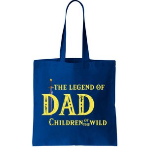 Legend Of The Dad Children Of The Wild Tote Bag