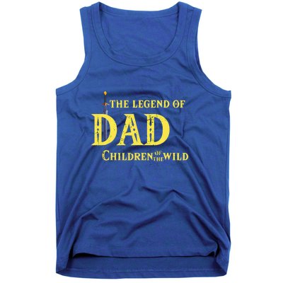 Legend Of The Dad Children Of The Wild Tank Top