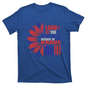 Land Of The Free Because Of The Brave Veteran Gift T-Shirt