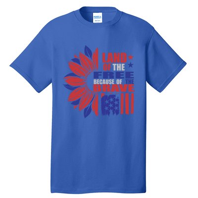 Land Of The Free Because Of The Brave Veteran Gift Tall T-Shirt