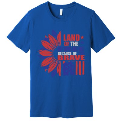 Land Of The Free Because Of The Brave Veteran Gift Premium T-Shirt