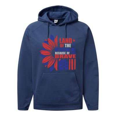 Land Of The Free Because Of The Brave Veteran Gift Performance Fleece Hoodie