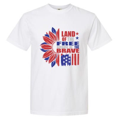 Land Of The Free Because Of The Brave Veteran Gift Garment-Dyed Heavyweight T-Shirt