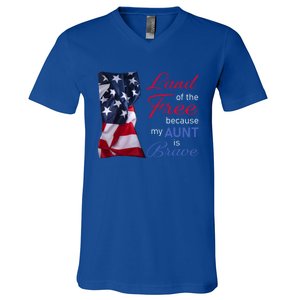 Land Of The Free Because My Aunt Is Brave Gift Veterans Day Cute Gift V-Neck T-Shirt