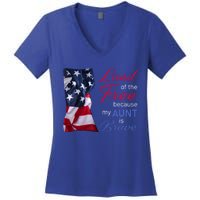 Land Of The Free Because My Aunt Is Brave Gift Veterans Day Cute Gift Women's V-Neck T-Shirt