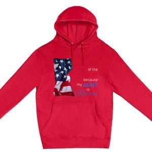 Land Of The Free Because My Aunt Is Brave Gift Veterans Day Cute Gift Premium Pullover Hoodie