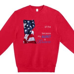 Land Of The Free Because My Aunt Is Brave Gift Veterans Day Cute Gift Premium Crewneck Sweatshirt