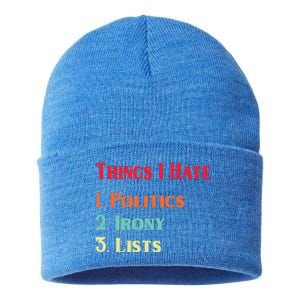 List Of Things I Hate Funny Political Irony Politics Lists Cool Gift Sustainable Knit Beanie