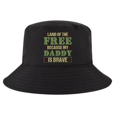 Land Of The Free Because My Daddy Is Brave Veterans Day Cool Gift Cool Comfort Performance Bucket Hat