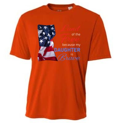 Land Of The Free Because My Daughter Is Brave Veterans Day Gift Cooling Performance Crew T-Shirt