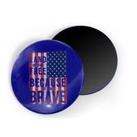 Land Of The Free Because Of The Brave Vintage American Flag Funny Gift Magnet