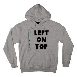 Left On Top Recorder Tall Hoodie