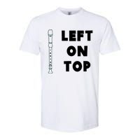 Left On Top Recorder Softstyle CVC T-Shirt