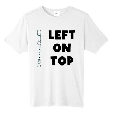 Left On Top Recorder Tall Fusion ChromaSoft Performance T-Shirt