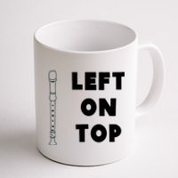 Left On Top Recorder Coffee Mug