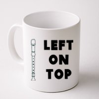 Left On Top Recorder Coffee Mug