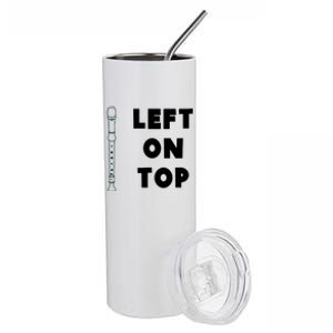 Left On Top Recorder Stainless Steel Tumbler