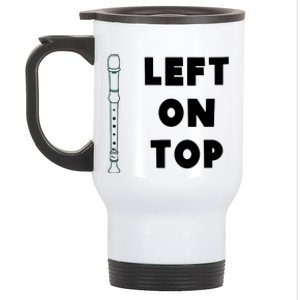 Left On Top Recorder Stainless Steel Travel Mug