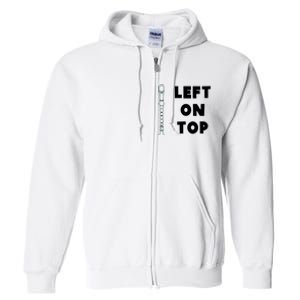 Left On Top Recorder Full Zip Hoodie