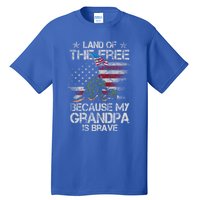 Land Of The Free Because My Grandpa Is Brave Veterans Gift Cool Gift Tall T-Shirt