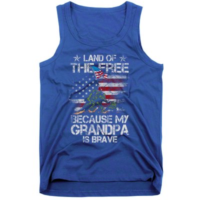 Land Of The Free Because My Grandpa Is Brave Veterans Gift Cool Gift Tank Top