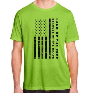 Land Of The Free Because Of The Brave American Flag Meaningful Gift Adult ChromaSoft Performance T-Shirt