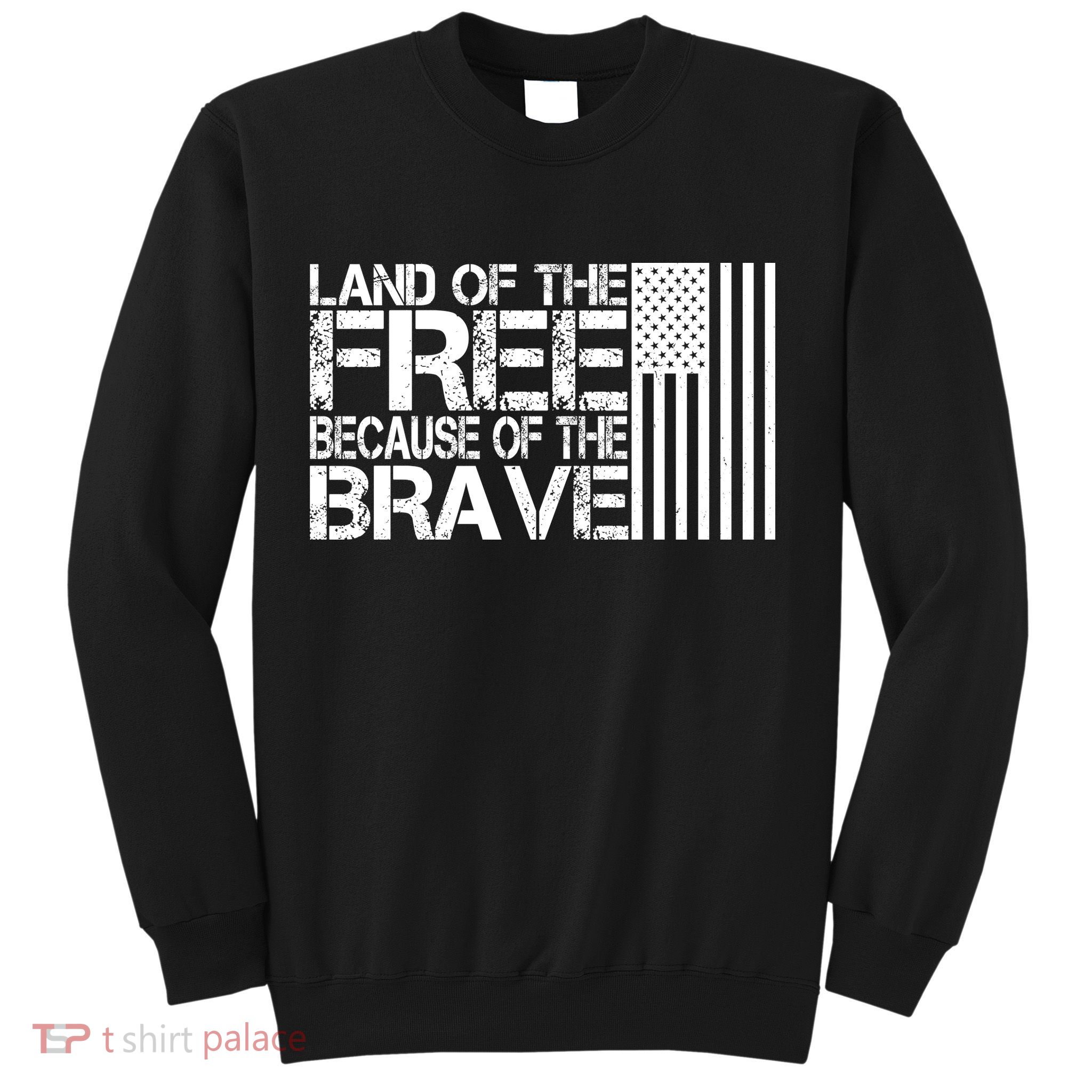 Land Of The Free Because Of The Brave Vintage Usa Flag Sweatshirt