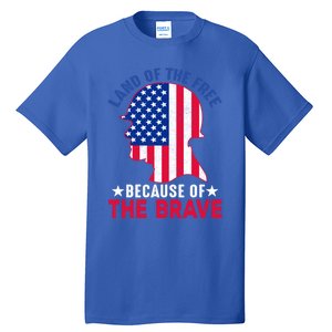 Land Of The Free Because Of The Brave Patriotic Gift Cute Gift Tall T-Shirt