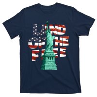 Land Of The Free Statue Of Liberty T-Shirt