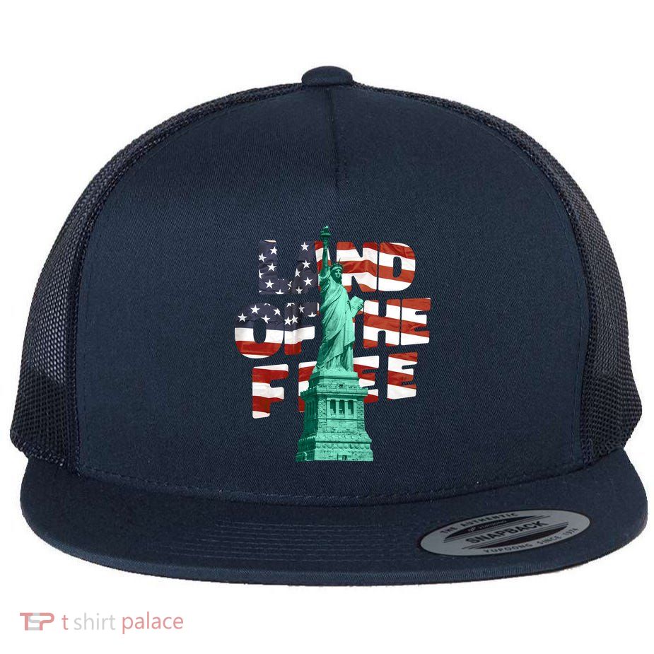 Land Of The Free Statue Of Liberty Flat Bill Trucker Hat