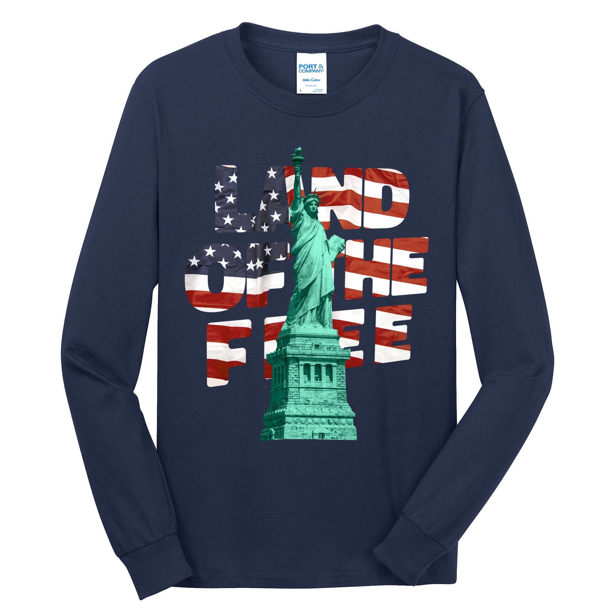 Land Of The Free Statue Of Liberty Tall Long Sleeve T-Shirt