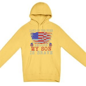 Land Of The Free Because My Son Is Brave Gift Military Son Cute Gift Premium Pullover Hoodie