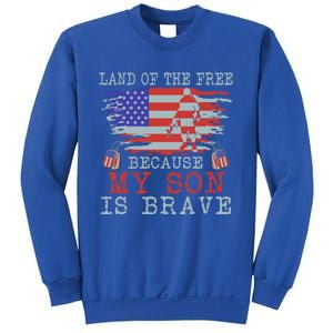 Land Of The Free Because My Son Is Brave Gift Military Son Cute Gift Sweatshirt