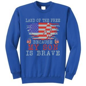 Land Of The Free Because My Son Is Brave Gift Military Son Cute Gift Tall Sweatshirt