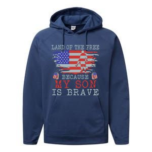 Land Of The Free Because My Son Is Brave Gift Military Son Cute Gift Performance Fleece Hoodie