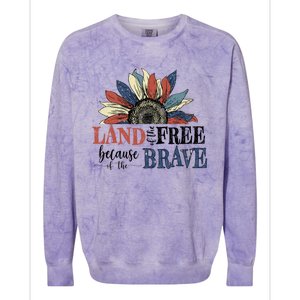 Land Of The Free Because Of The Brave Sunflower 4th Of July Gift Colorblast Crewneck Sweatshirt