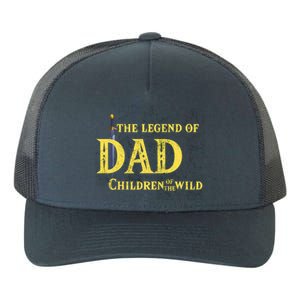 Legend Of The Dad Children Of The Wild Funny Game Yupoong Adult 5-Panel Trucker Hat