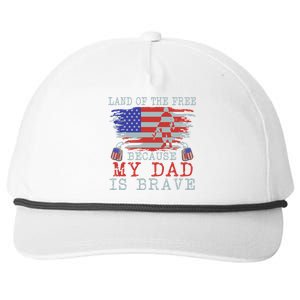 Land Of The Free Because My Dad Is Brave Funny Gift Military Dad Gift Snapback Five-Panel Rope Hat