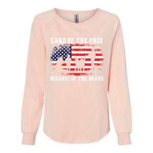 Land Of The Free Because Of The Brave American Flag Cool Gift Womens California Wash Sweatshirt