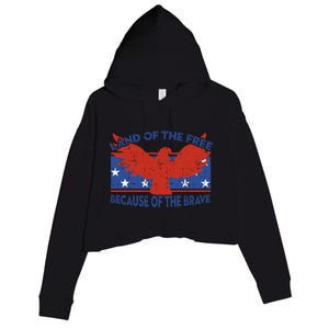 Land Of The Free Because Of The Brave Eagle 4th Of July Cool Gift Crop Fleece Hoodie