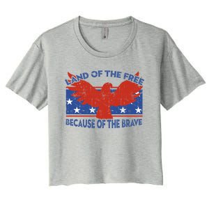 Land Of The Free Because Of The Brave Eagle 4th Of July Cool Gift Women's Crop Top Tee