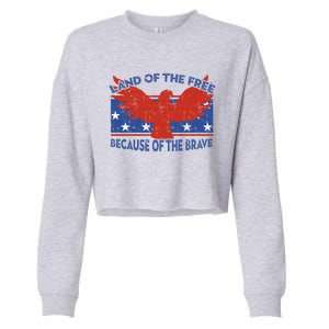 Land Of The Free Because Of The Brave Eagle 4th Of July Cool Gift Cropped Pullover Crew