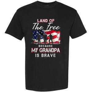 Land Of The Free Because My Grandpa Is Brave Gift Garment-Dyed Heavyweight T-Shirt