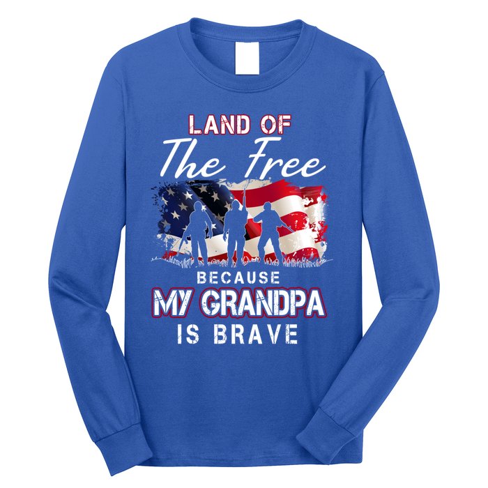 Land Of The Free Because My Grandpa Is Brave Gift Long Sleeve Shirt