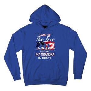 Land Of The Free Because My Grandpa Is Brave Gift Tall Hoodie