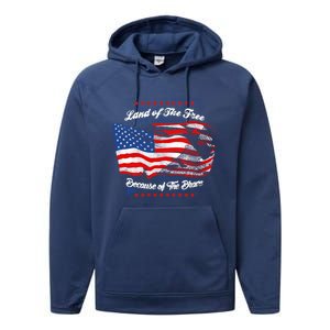 Land Of The Free Because Of The Brave Patriotic 4th Of July Cute Gift Performance Fleece Hoodie