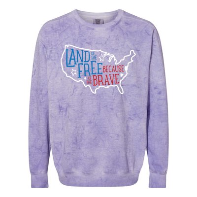 Land Of The Free Because Of The Brave Independence Day Gift Colorblast Crewneck Sweatshirt