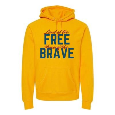 Land Of The Free Home Of The Brave Vintage Premium Hoodie