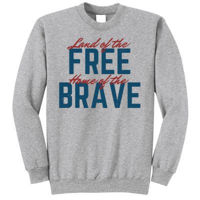 Land Of The Free Home Of The Brave Vintage Sweatshirt