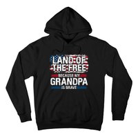 Land Of The Free Because My Grandpa Is Brave Veteran Army Hoodie